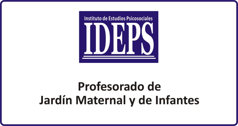 PROFESORADO DE JARDÍN MATERNAL Y DE INFANTES, IDEPS ROSARIO, Cursos técnicos, carreras y profesorados a distancia